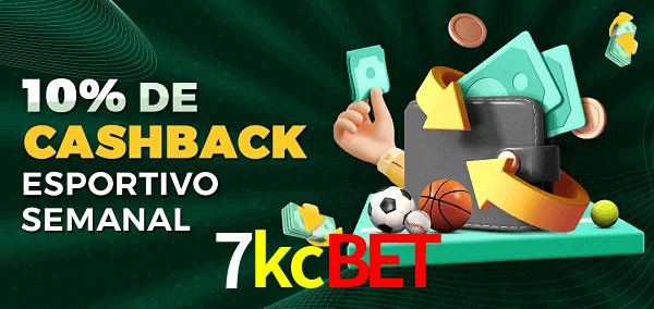10% de bônus de cashback na 7kcbet